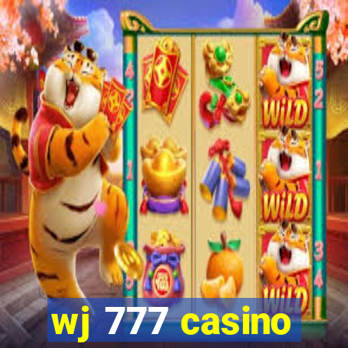 wj 777 casino